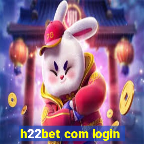 h22bet com login